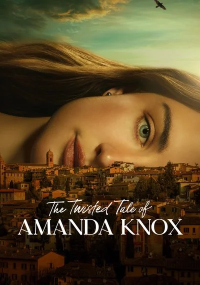 Poster The Twisted Tale of Amanda Knox