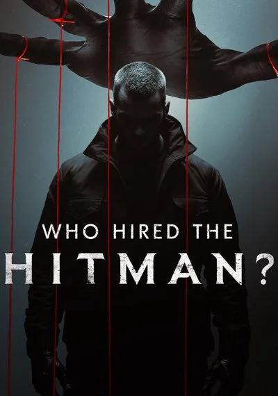 Affiche Who Hired the Hitman?