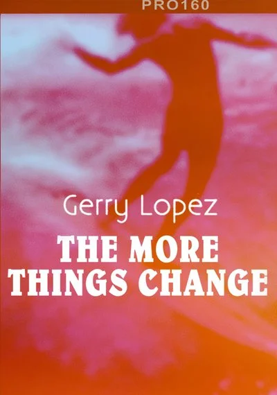 Poster Gerry Lopez: The More Things Change