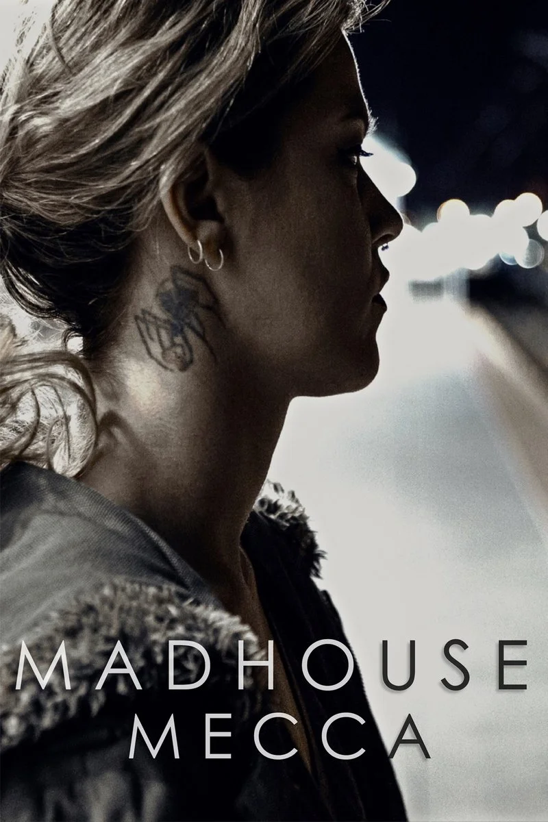 Affiche de Madhouse Mecca