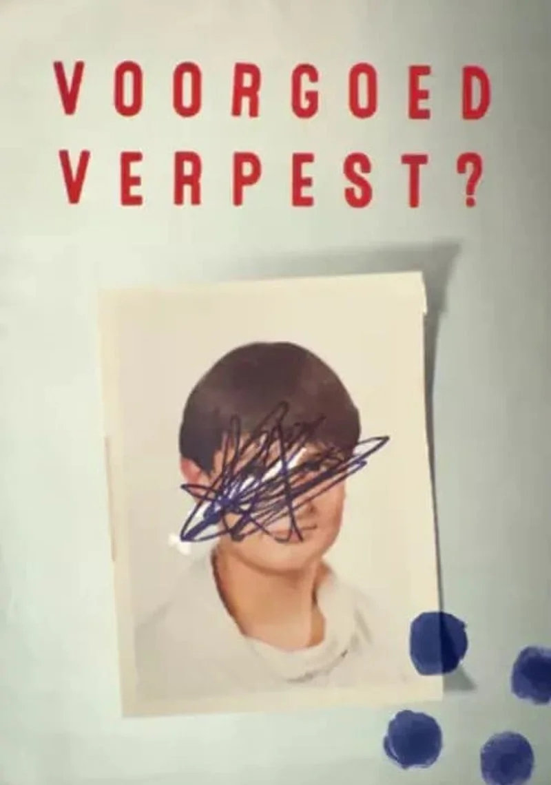 Affiche de Voorgoed verpest?