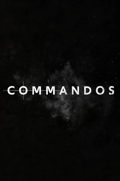 Affiche Commandos, l'enfer de la guerre