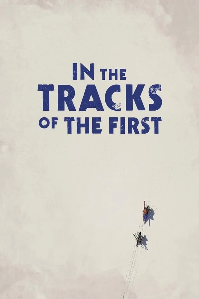 Poster van In the Tracks of the First