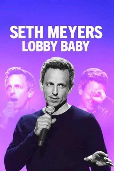Affiche Seth Meyers: Lobby Baby