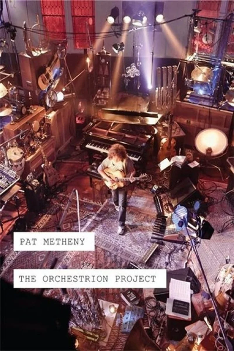 Affiche de Pat Metheny: The Orchestrion Project