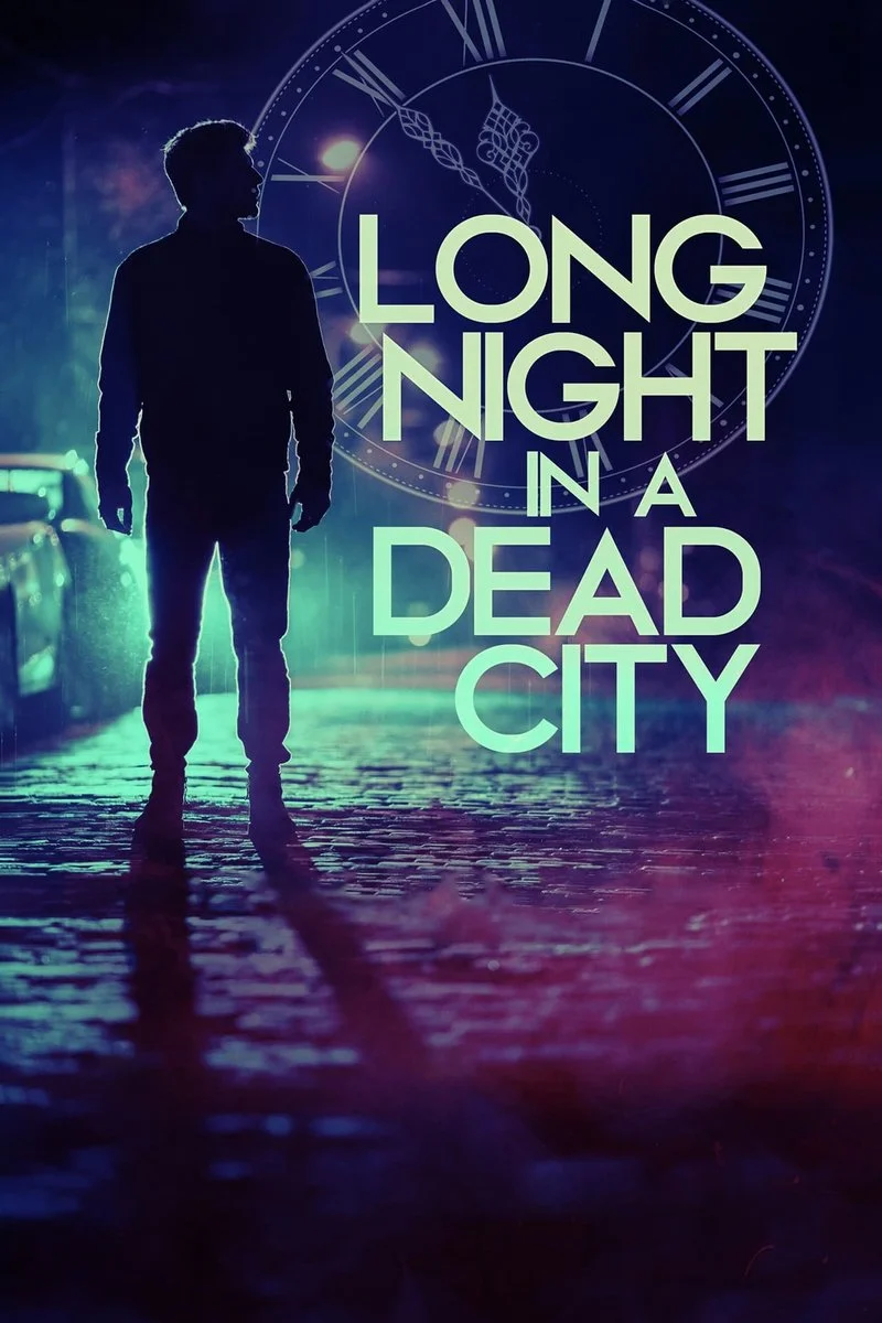 Affiche de Long Night in a Dead City