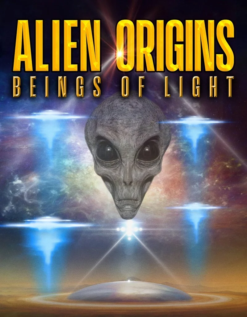 Affiche de Alien Origins : Beings of Light