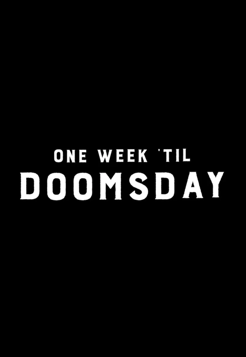 Poster van One Week 'Til Doomsday