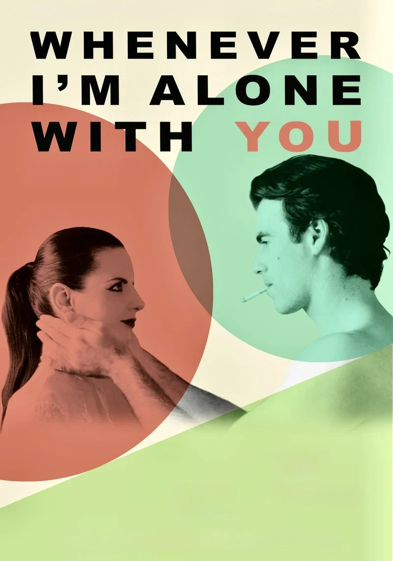 Affiche de Whenever I'm Alone with You