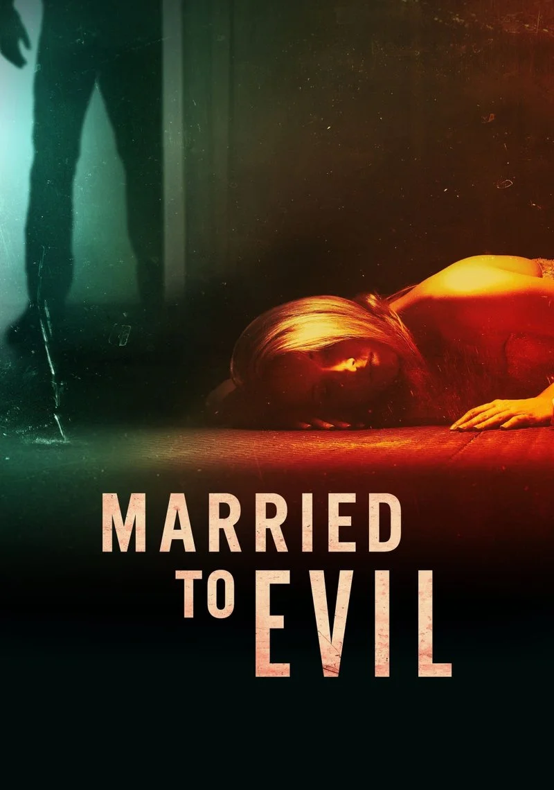 Affiche de Married to Evil
