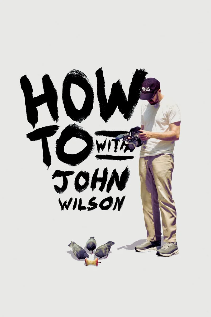Affiche de How to with John Wilson