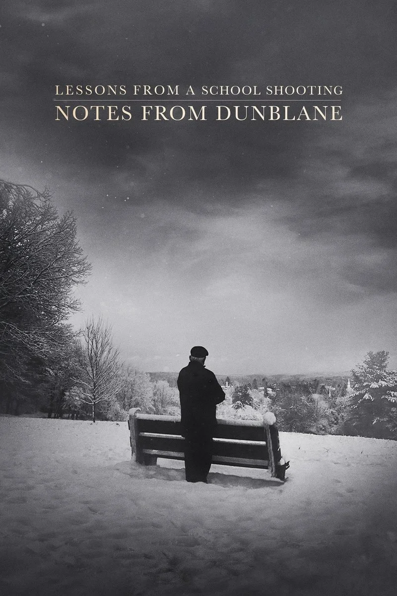 Poster van Lessons from a School Shooting: Notes from Dunblane