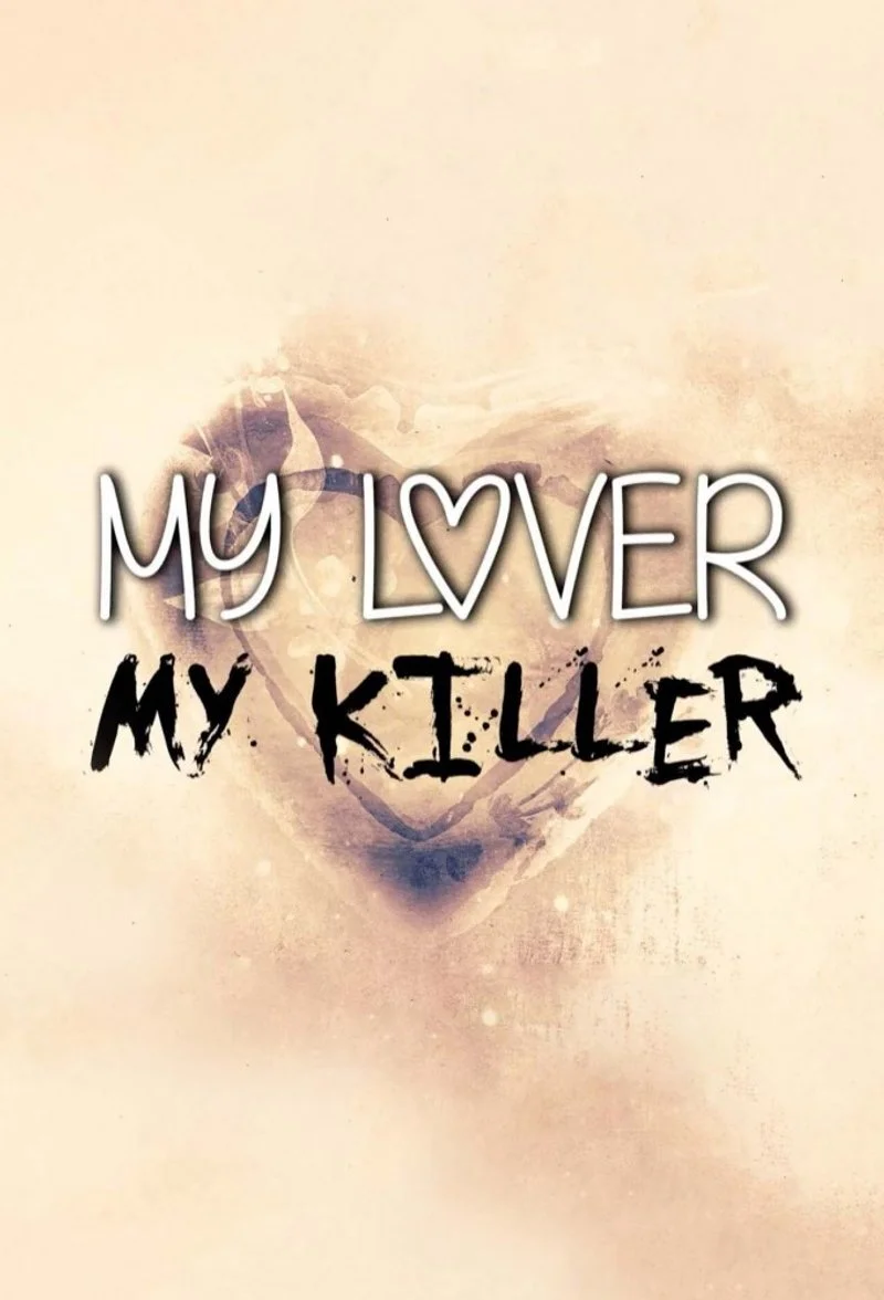 Affiche de My Lover My Killer