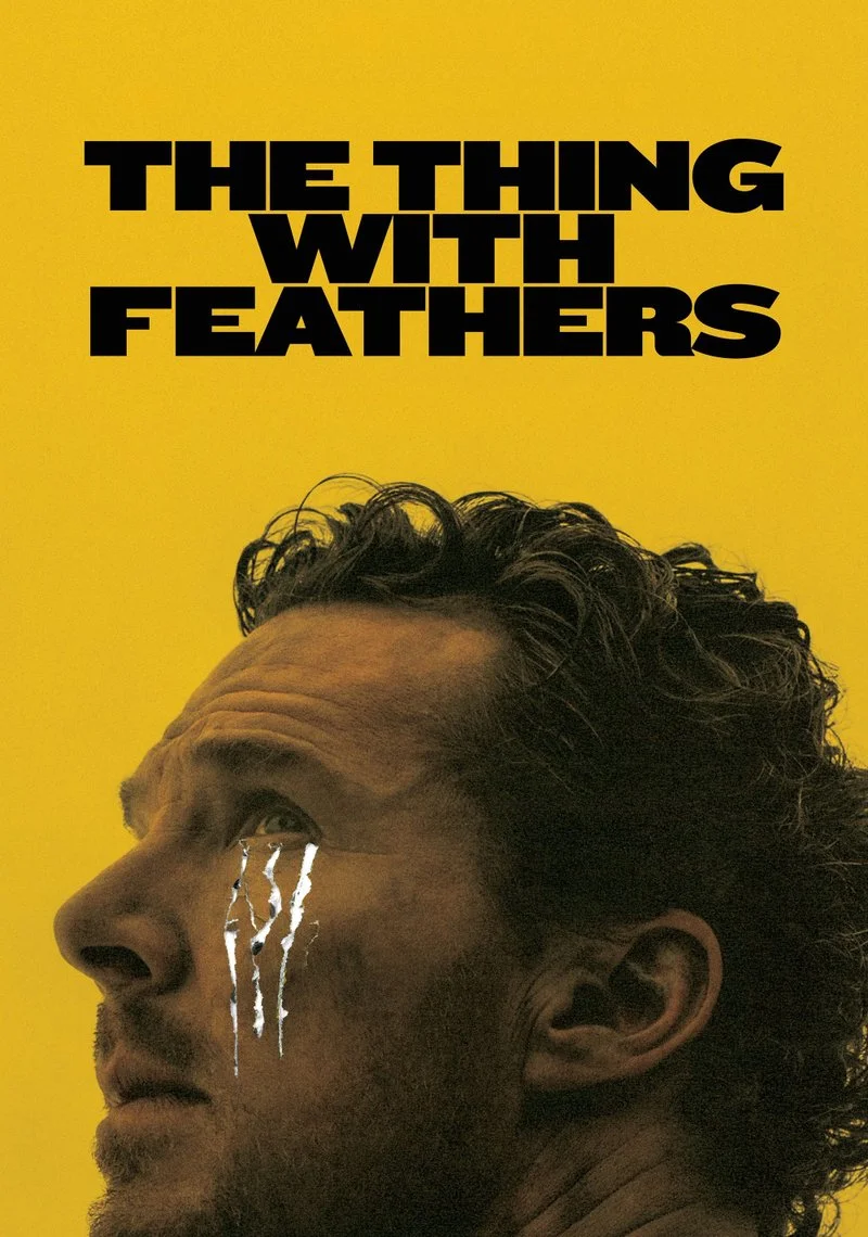 Affiche de The Thing with Feathers