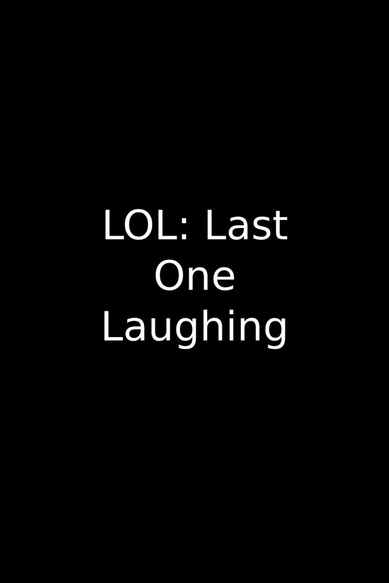 Poster van LOL: Last One Laughing