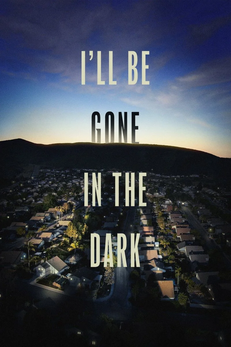 Poster van I'll Be Gone in the Dark