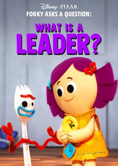 Poster Forky Asks a Question: What is a Leader?