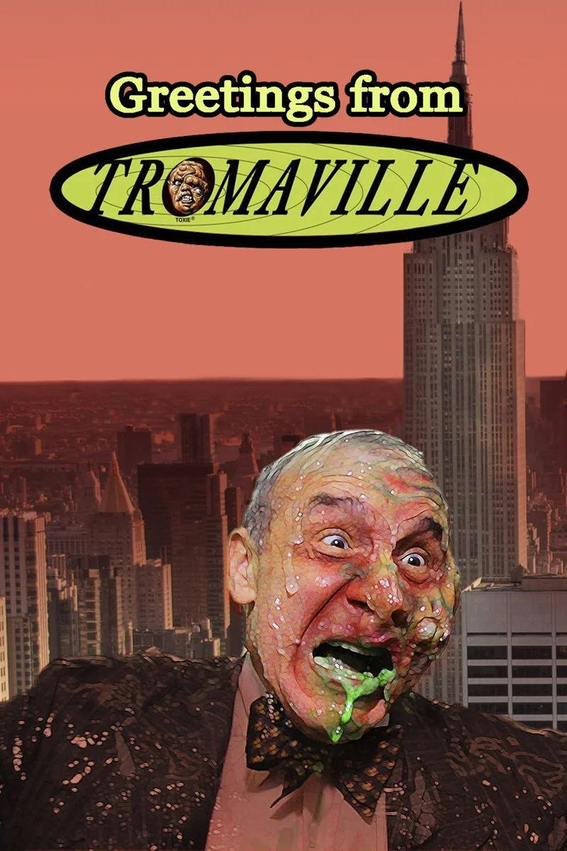 Poster van Greetings from Tromaville!
