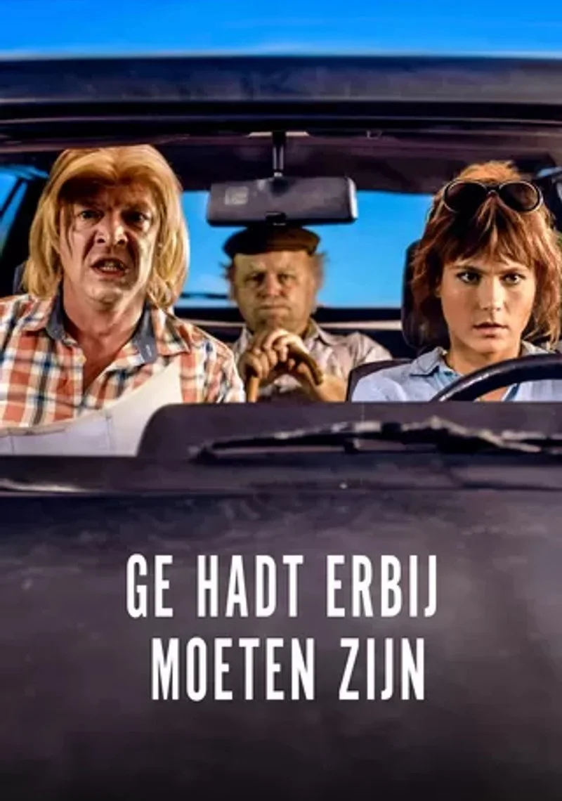 Affiche de Ge Hadt Erbij Moeten Zijn
