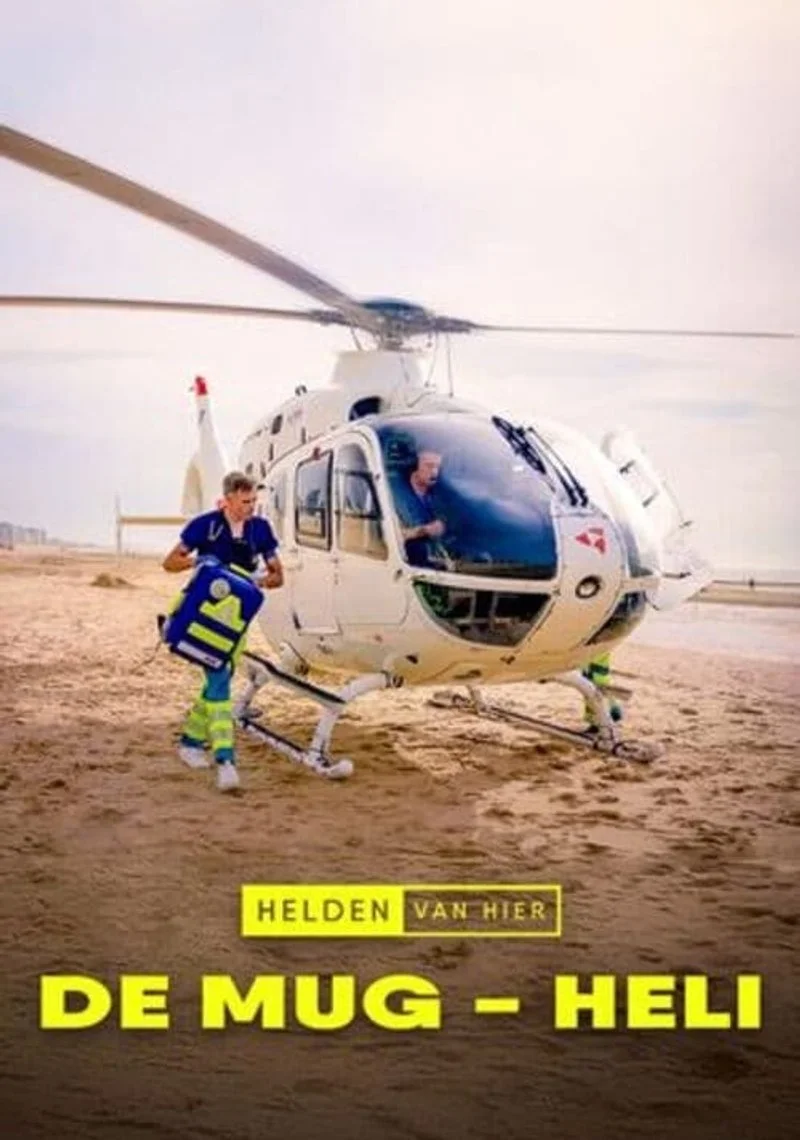 Affiche de Helden van Hier: De MUG Heli