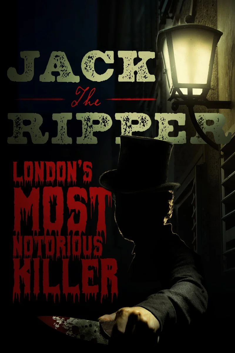Poster van Jack the Ripper: London's Most Notorious Killer