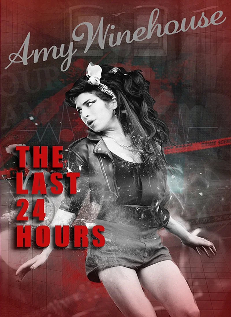 Affiche de The Last 24 Hours: Amy Winehouse