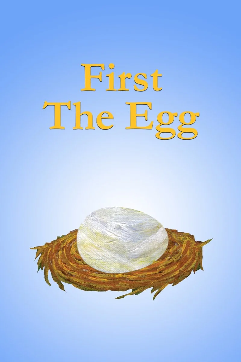 Poster van First the Egg