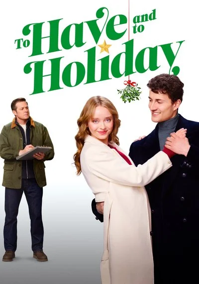 Poster To Have and to Holiday