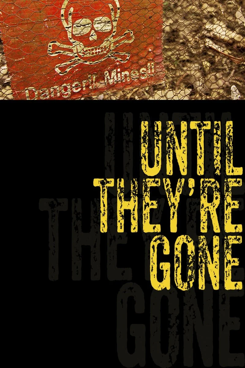 Affiche de Until They're Gone