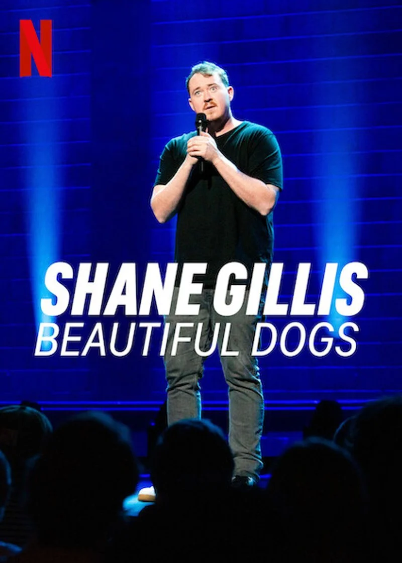 Poster van Shane Gillis: Beautiful Dogs