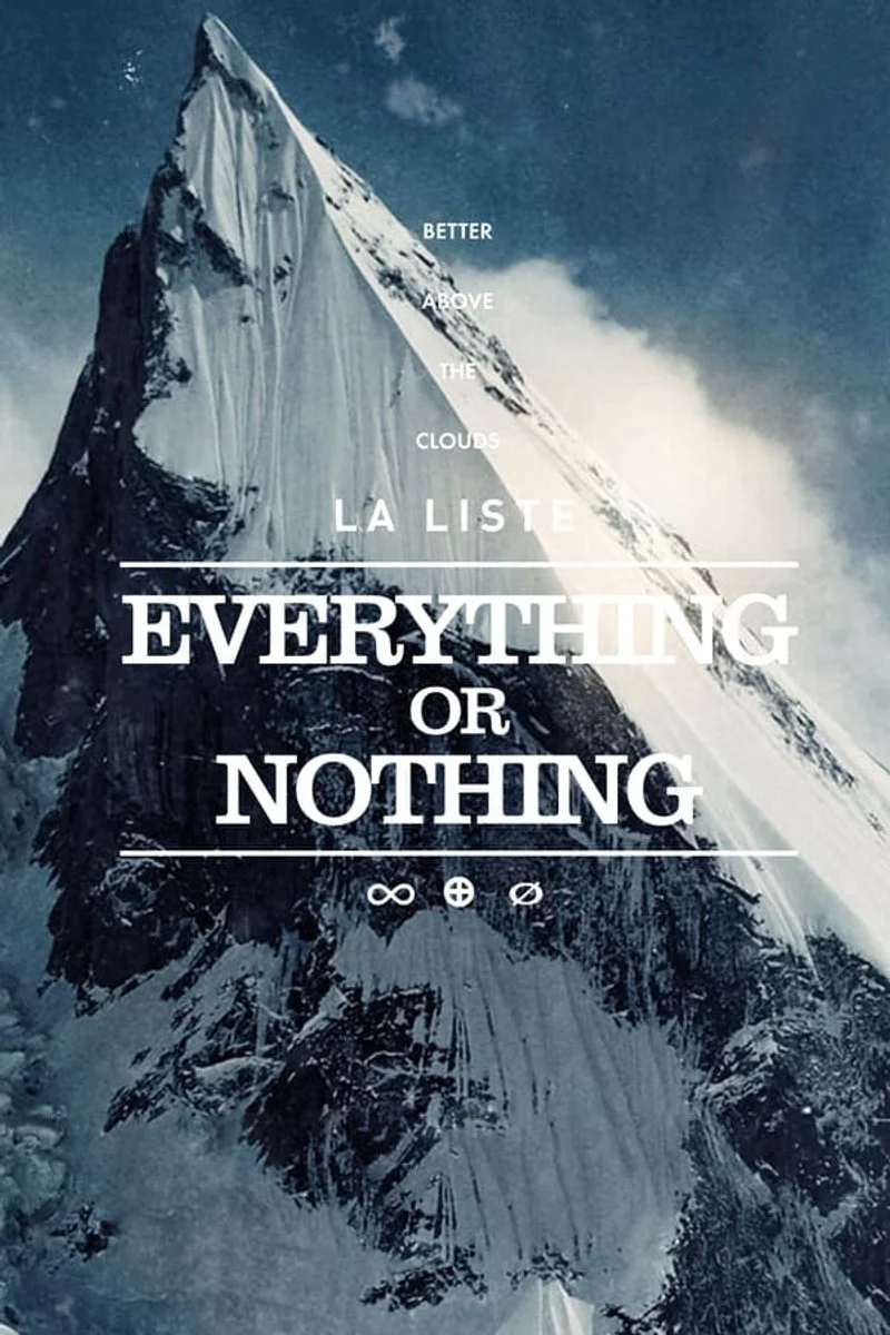 Affiche de La Liste: Everything or Nothing