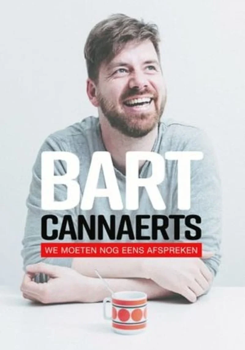Poster van Bart Cannaerts: We moeten nog eens afspreken