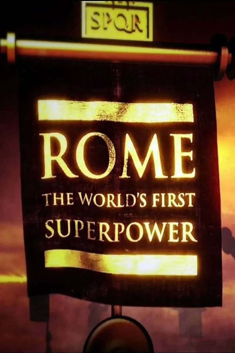 Affiche de Rome: The World's First Superpower