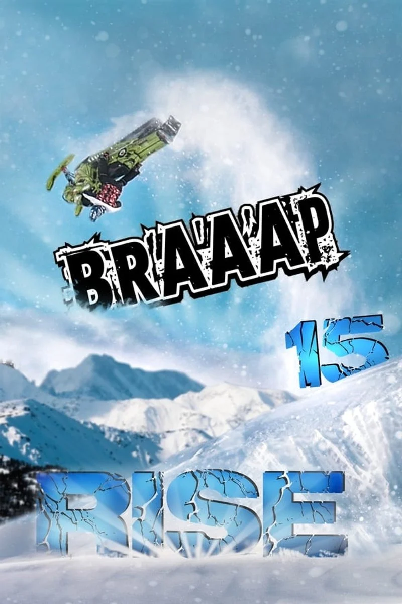 Affiche de Braaap 15: Rise