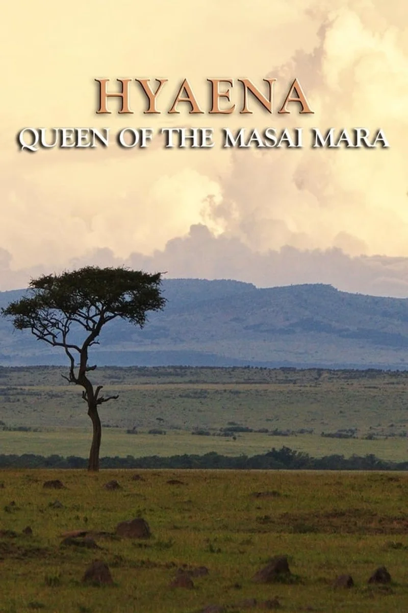 Affiche de Hyaena: Queen Of The Masai Mara