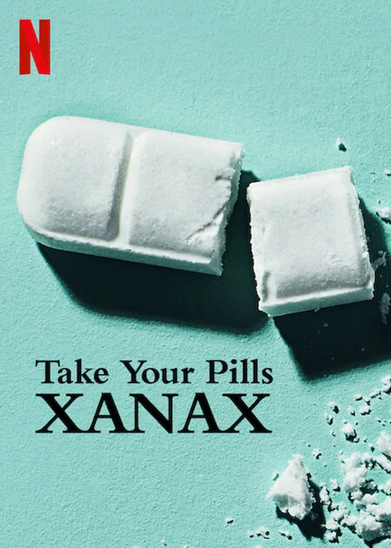 Poster van Take Your Pills: Xanax