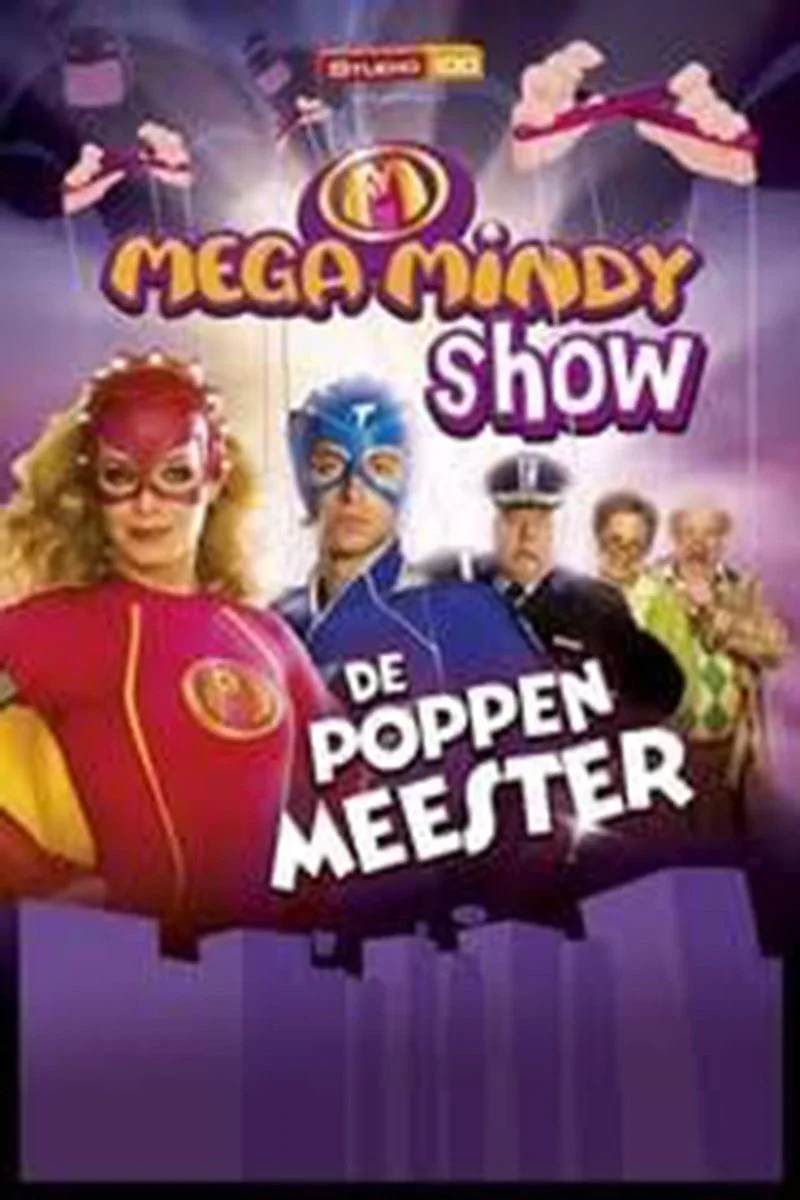 Affiche de Mega Mindy en De Poppenmeester