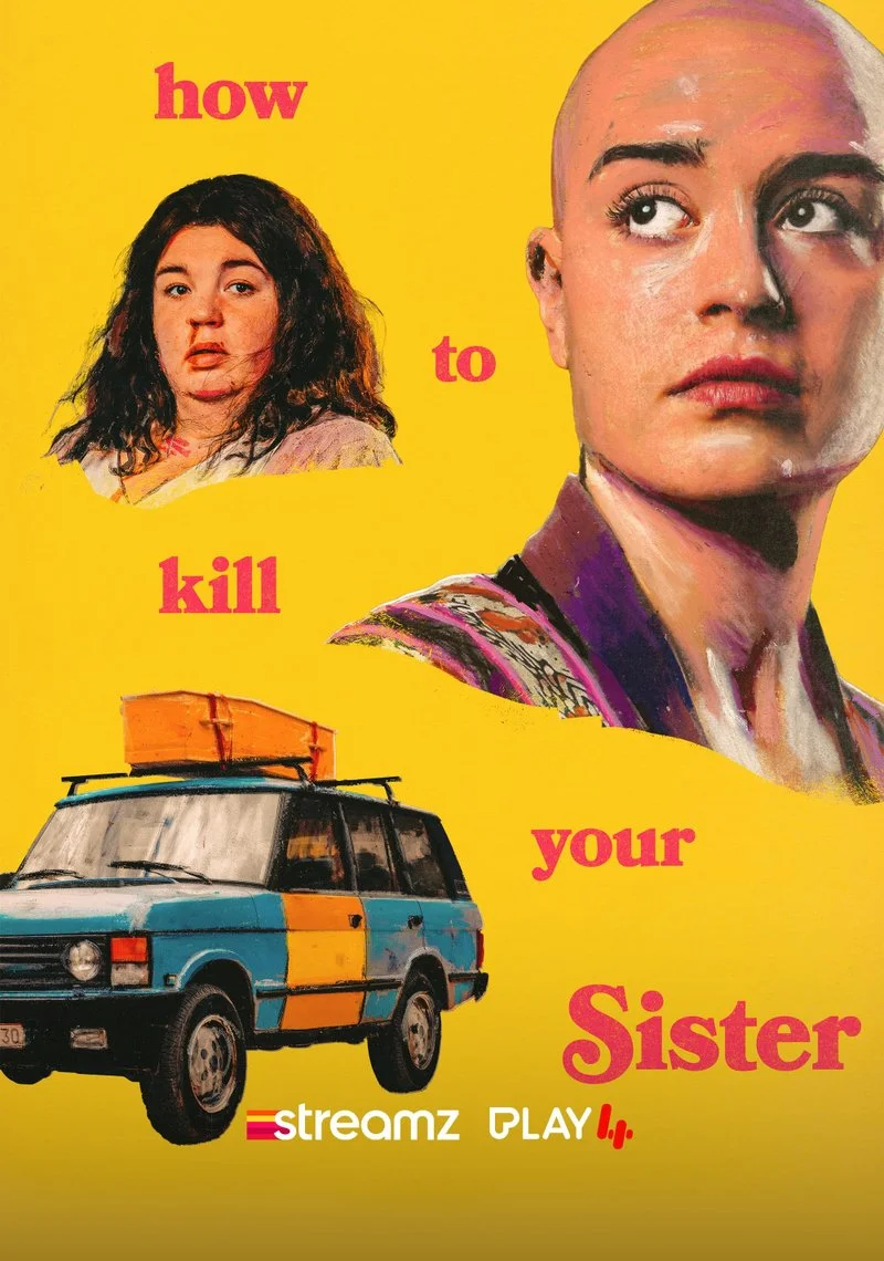Poster van How To Kill Your Sister