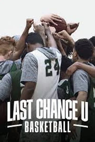 Poster Last Chance U: Basketball