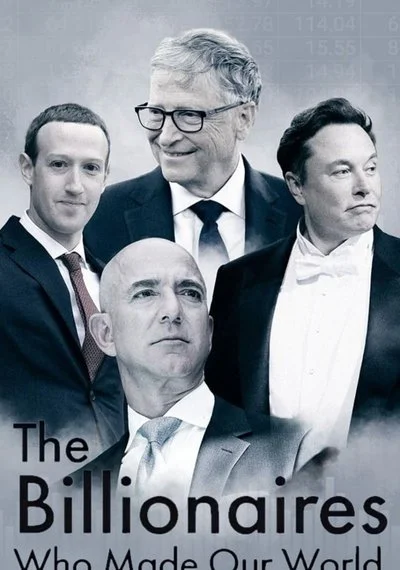 Affiche The Billionaires Who Made Our World