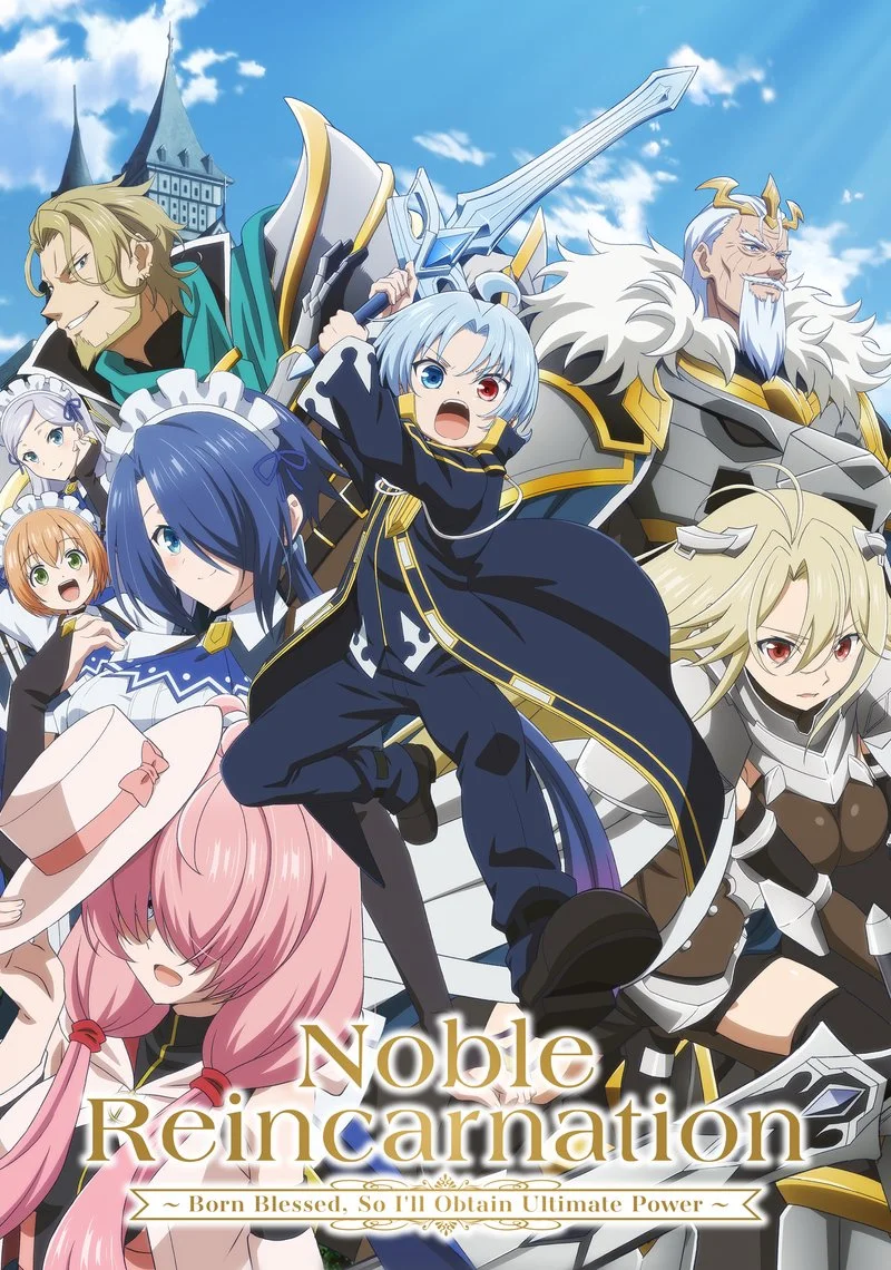 Poster van Noble Reincarnation: Born Blessed, So I’ll Obtain Ultimate Power