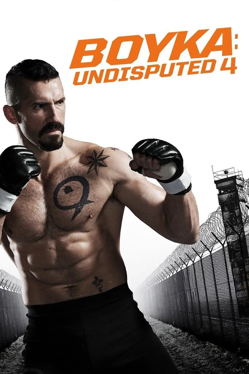 Affiche de Boyka: Undisputed IV