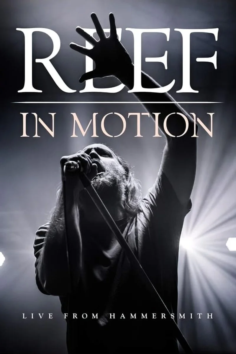 Affiche de Reef: In Motion: Live From Hammersmith