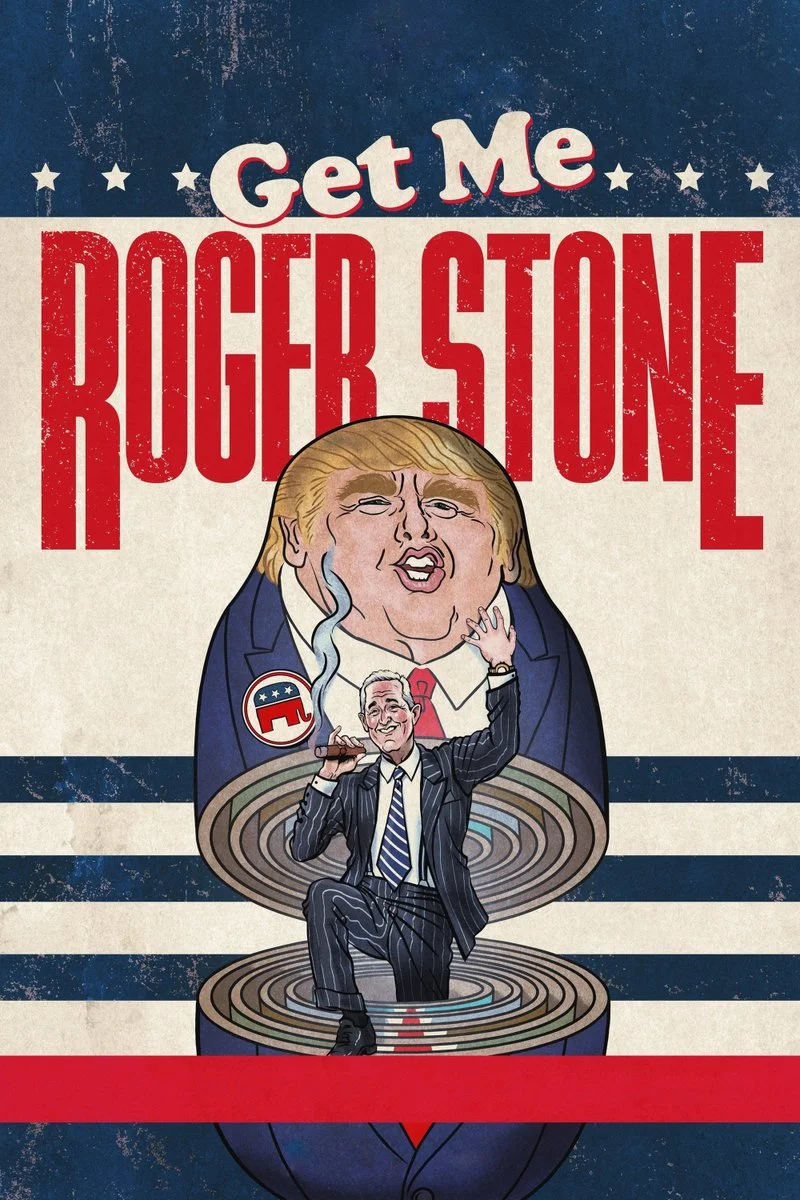 Affiche de Get Me Roger Stone