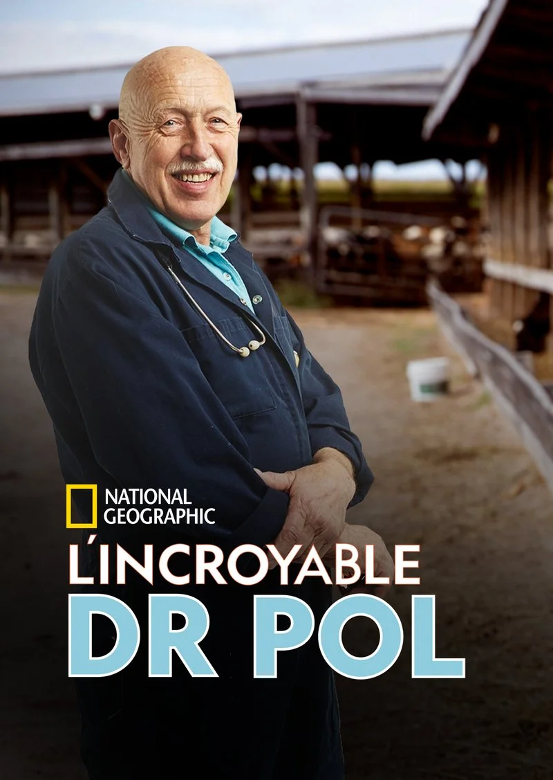 Affiche de L'incroyable Dr Pol