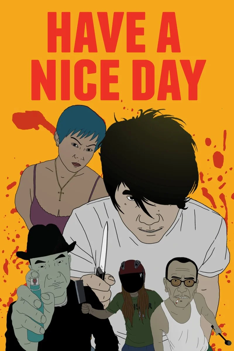 Affiche de Have a Nice Day