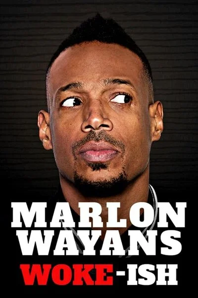 Poster Marlon Wayans: Woke-ish