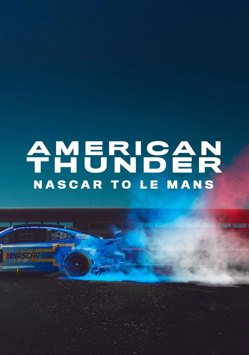 Poster van American Thunder: NASCAR to Le Mans