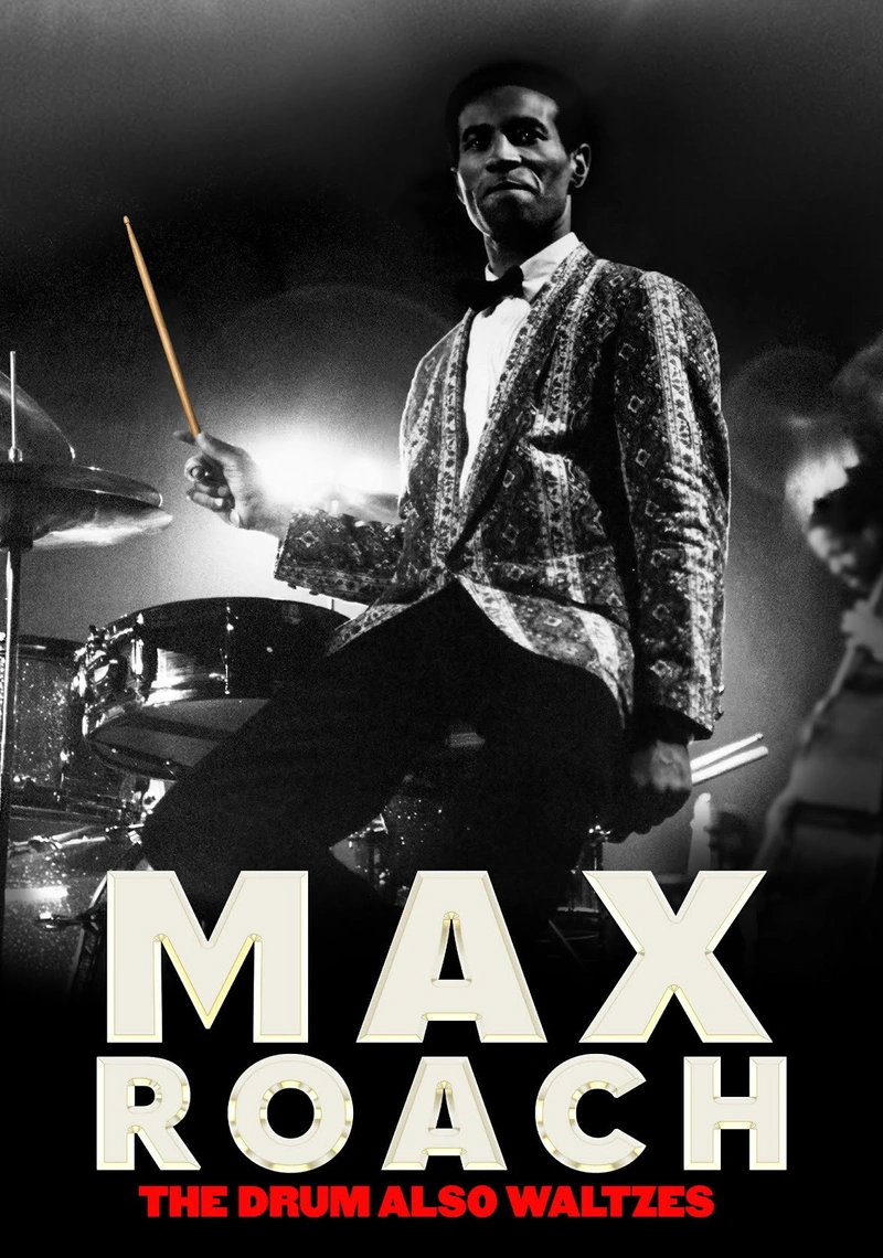 Affiche de Max Roach: The Drum Also Waltzes