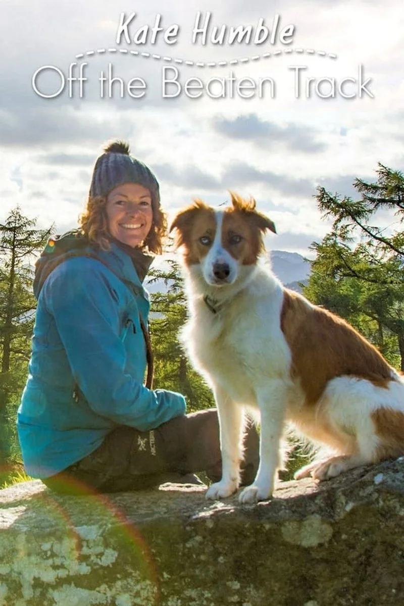 Affiche de Kate Humble: Off the Beaten Track